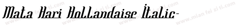 Mata Hari Hollandaise Italic字体转换